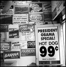 In Gray's Papaya on 8th Avenue a President Obama special took pride of place amongst special offers for hot dogs